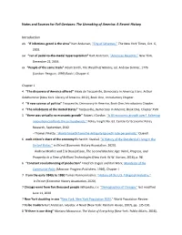 Notes and Sources for Evil Geniuses: the Unmaking of America: a Recent History