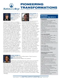 PIONEERING TRANSFORMATIONS Report on Engagement and Post-Graduation Plans Class of 2013 & 2014