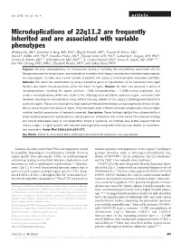 Microduplications of 22Q11.2 Are Frequently Inherited and Are Associated with Variable Phenotypes Zhishuo Ou, MD1, Jonathan S