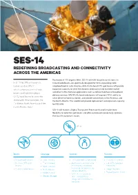 Ses-14 Redefining Broadcasting and Connectivity Across the Americas