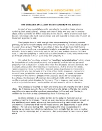 The Dreaded Ancillary Estate and How to Avoid It