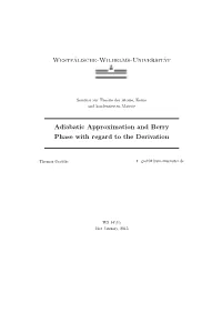 Westfälische-Wilhelms-Universität Adiabatic Approximation and Berry