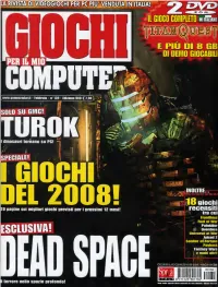 Giochi Per Il Mio Computer, Via Torino 51, 20063 Cernusco S/N (MI) O Una E-Mail a Botta Risposta Botta&Risposta@Sprea.It