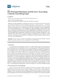 The Protestant Reformers and the Jews: Excavating Contexts, Unearthing Logic