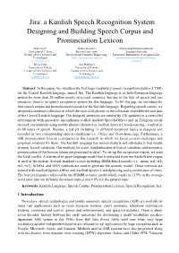 Jira: a Kurdish Speech Recognition System Designing and Building Speech Corpus and Pronunciation Lexicon