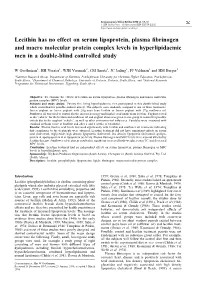 Lecithin Has No Effect on Serum Lipoprotein, Plasma Fibrinogen And