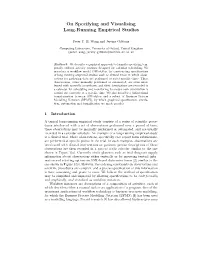 On Specifying and Visualising Long-Running Empirical Studies