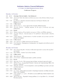 Stochastics, Statistics, Financial Mathematics 13-15 October, 2014, Steklov Mathematical Institute, Moscow Conference Program