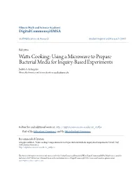 Using a Microwave to Prepare Bacterial Media for Inquiry-Based Experiments Judith A
