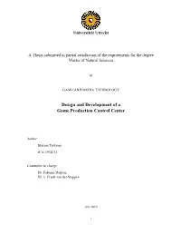 Design and Development of a Game Production Control Center