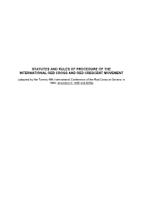 Statutes and Rules of Procedure of the International Red Cross and Red Crescent Movement