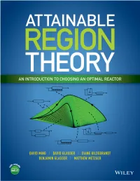 ATTAINABLE REGION THEORY an Introduction to Choosing An