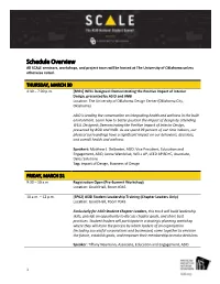 Schedule Overview All SCALE Seminars, Workshops, and Project Tours Will Be Hosted at the University of Oklahoma Unless Otherwise Noted