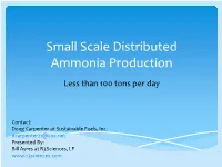 Small Scale Distributed Ammonia Production