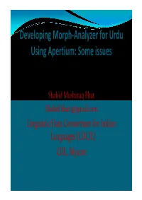 Developing Morph-Analyzer for Urdu Using Apertium: Some Issues