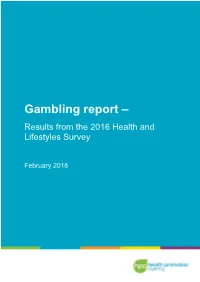 Gambling Report – Results from the 2016 Health and Lifestyles Survey