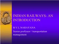 Indian Railways- an Introduction