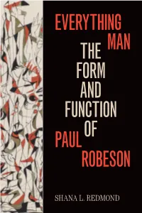 Everything Man Paul Robeson the Form and Function Of