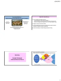 Genetic Testing and the Implications for Future Therapies  Genetic Testing for Inherited Marrow Failure