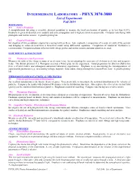 INTERMEDIATE LABORATORY - PHYX 3870-3880 List of Experiments Fall 2015 MECHANICS M1