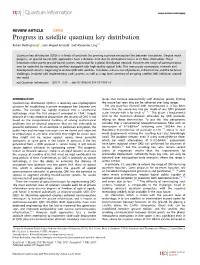 Progress in Satellite Quantum Key Distribution