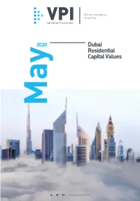 VPI – Residential Capital Values for Dubai As of May 2020 Stood at 70.6 Points, Declining at a Continued Accelerated Monthly Rate of 1.9%, -11.5% Annually