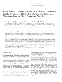 A Randomized, Double-Blind, Placebo-Controlled, Sequential Parallel Comparison Design Trial of Adjunctive Riluzole for Treatment-Resistant Major Depressive Disorder