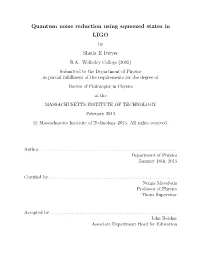Quantum Noise Reduction Using Squeezed States in LIGO