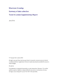 Silvertown Crossing: Summary of Data Collection Travel in London Supplementary Report