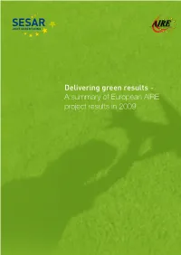 Delivering Green Results - a Summary of European AIRE Project Results in 2009  / 1 / Aire Results 2009