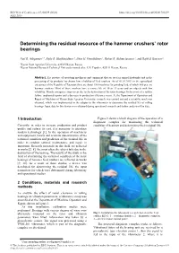 Determining the Residual Resource of the Hammer Crushers' Rotor Bearings
