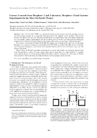 Lessons Learned from Biosphere 2 and Laboratory Biosphere Closed Systems Experiments for the Mars on Earth® Project