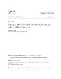 Failing to Move Forward: Journalism, Media, and Affect in David Fincher's Nicholas Orlando University of South Florida, Njorlando@Mail.Usf.Edu