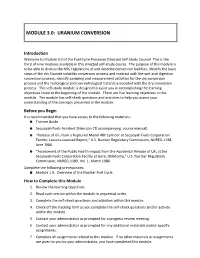 Fuel Cycle Processes Directed Self-Study Course! This Is the Third of Nine Modules Available in This Directed Self-Study Course