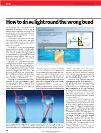 How to Drive Light Round the Wrong Bend