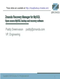 Zmanda Recovery Manager for Mysql Open Source Mysql Backup and Recovery Software