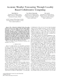 Accurate Weather Forecasting Through Locality Based Collaborative Computing