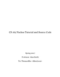 CS 162 Nachos Tutorial and Source Code