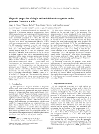 Magnetic Properties of Single and Multi-Domain Magnetite Under Pressures from 0 to 6