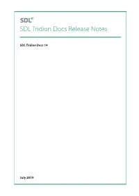 SDL Tridion Docs Release Notes