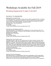 Workshops Available for Fall 2019 Workshop Registration to Open 7/22/2019