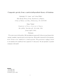 Composite Gravity from a Metric-Independent Theory of Fermions