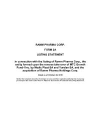RAMM PHARMA CORP. FORM 2A LISTING STATEMENT in Connection with the Listing of Ramm Pharma Corp., the Entity Formed Upon the Reverse Take-Over of MTC Growth Fund-I Inc