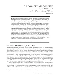 THE EVOLUTIONARY EMERGENT of UNIQUE SELF a New Chapter in Integral Theory Marc Gafni