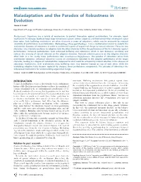 Maladaptation and the Paradox of Robustness in Evolution Steven A