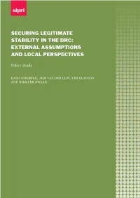Securing Legitimate Stability in the Drc: External Assumptions and Local Perspectives