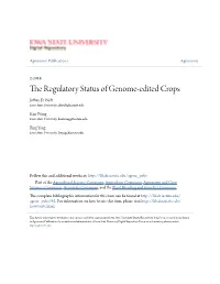 The Regulatory Status of Genome-Edited Crops Jeffrey D