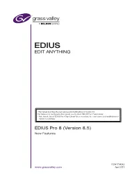 EDIUS Pro 8 (Version 8.5) EDIT ANYTHING
