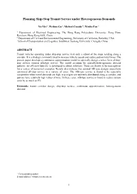 Planning Skip-Stop Transit Service Under Heterogeneous Demands
