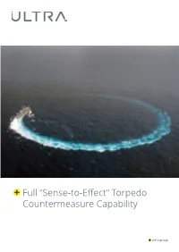 Ultra Full Sense to Effect Torpedo Countermeasure Capability 2021